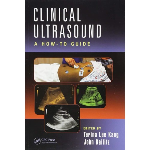 Clinical Ultrasound A How To Guide (Pb 2015) 