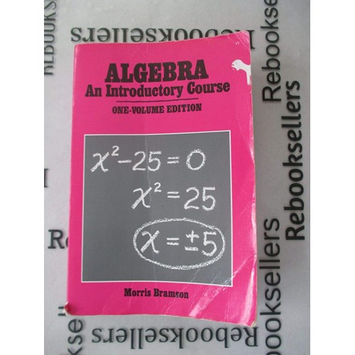 Algebra An Introductory Course One Volume Edi...