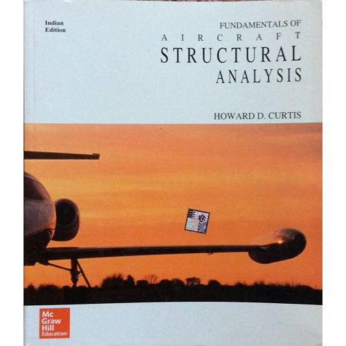 Fundamentals Of Air Craft Structural Analysis...