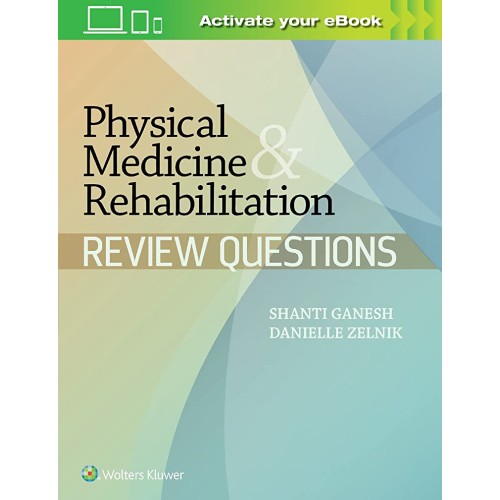 Physical Medicine And Rehabilitation Review Q...