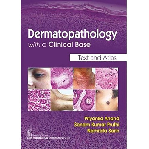 Dermatopathology With A Clinical Base (Pb 201...