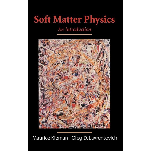 Soft Matter Physics: An Introduction 