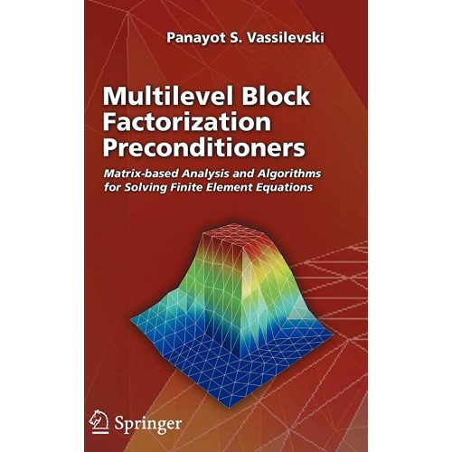 Multilevel Block Factorization Preconditioner...