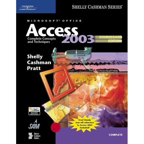 Microsoft Office Access 2003 Complete Concept...