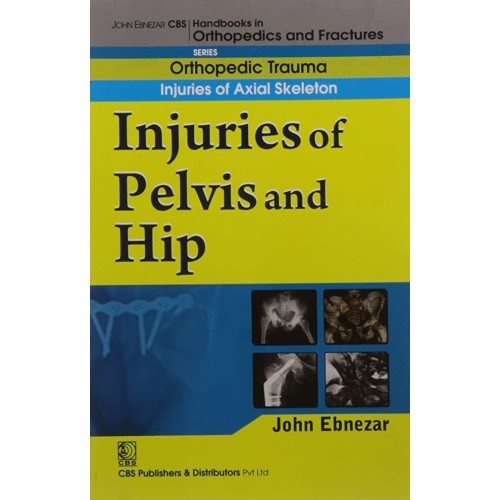 Injuries Of Pelvis And Hip (Handbook In Ortho...