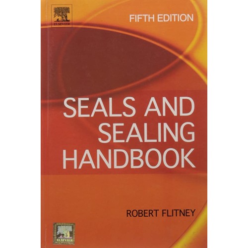 Seals And Sealing Handbook 5E (Hb 2009)