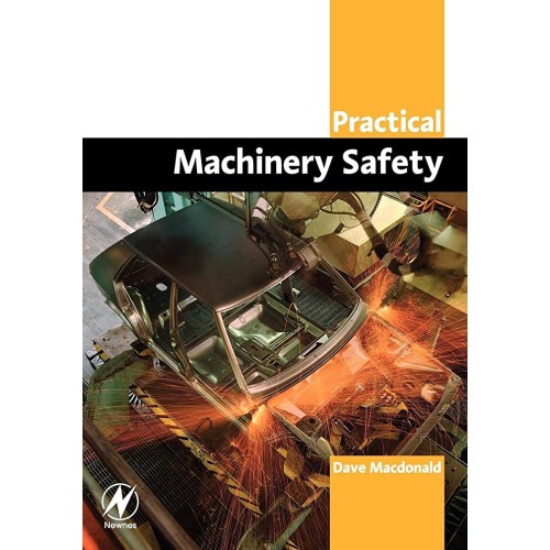 Practical Machinery Safety (Pb 2004)