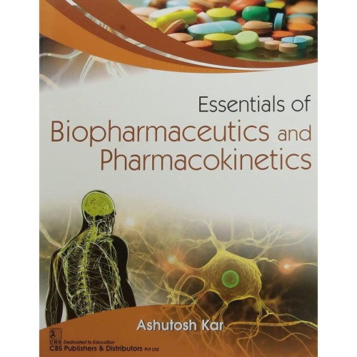 Essentials Of Biopharmaceutics And Pharmacoki...