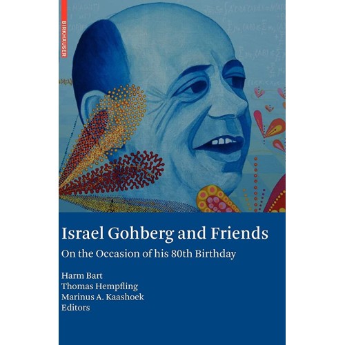 Israel Gohberg And Friends: On The Occasion O...