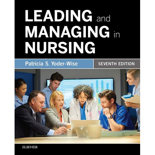 Leading And Managing In Nursing 7Ed (Pb 2019)