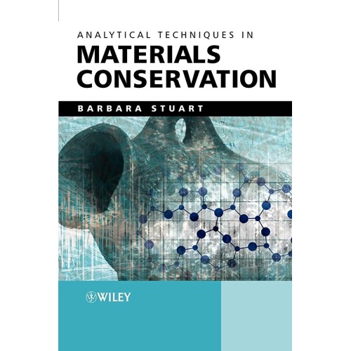 Analytical Techniques In Materials Conservati...