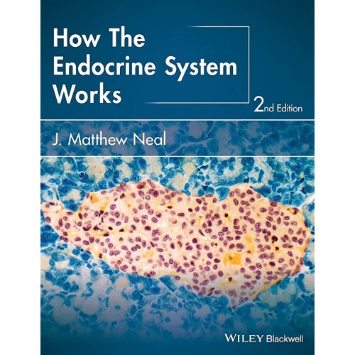 How The Endocrine System Works 2Ed (Pb 2016) 