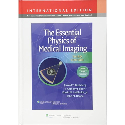 The Essential Physics Of Medical Imaging 3Ed ...