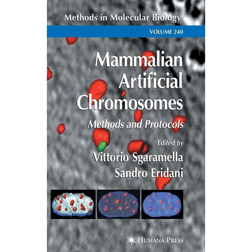 Mammalian Artificial Chromosomes: Methods And...