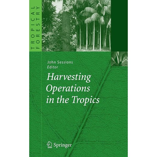 Harvesting Operations In The Tropics (Hb) 