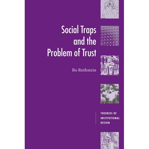 Social Traps And The Problem Of Trust 