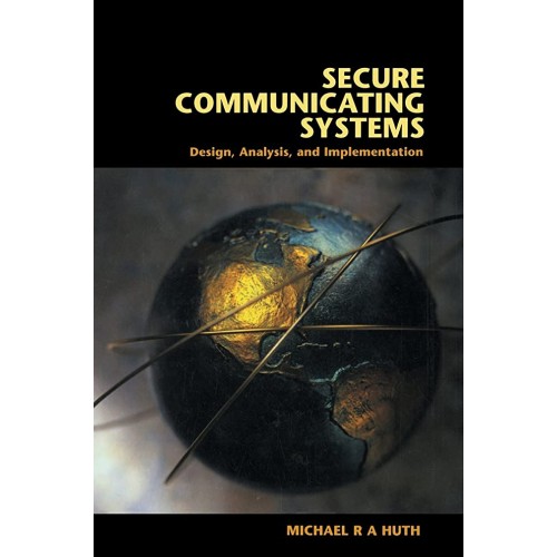 Secure Communicating Systems Design Analysis ...