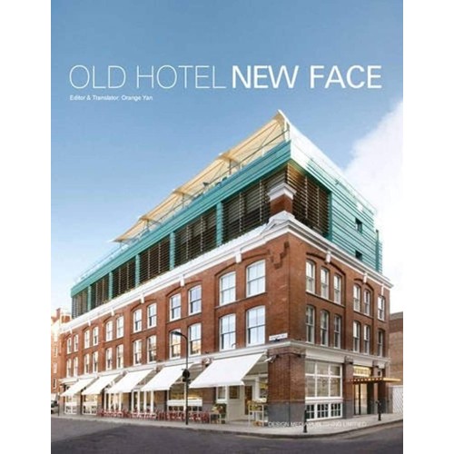 Old Hotel New Face (Hb 2012) 