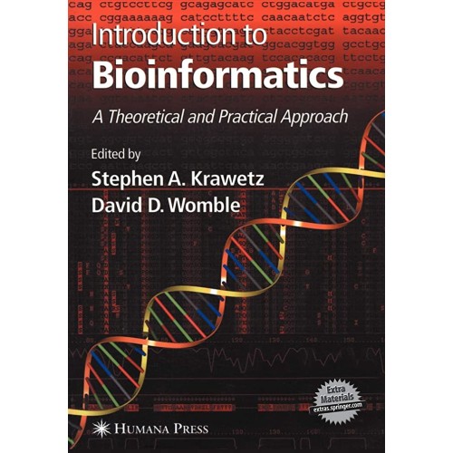 Introduction To Bioinformatics : A Theoritica...