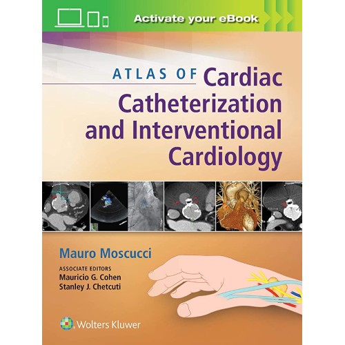 Atlas Of Cardiac Catheterization And Interven...