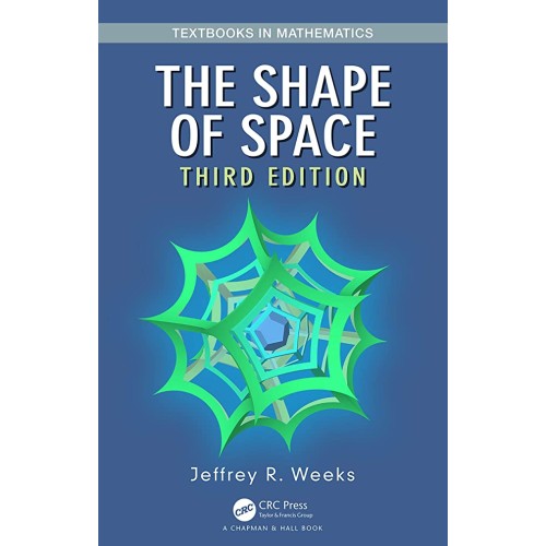 The Shape Of Space 3Ed (Pb 2020)