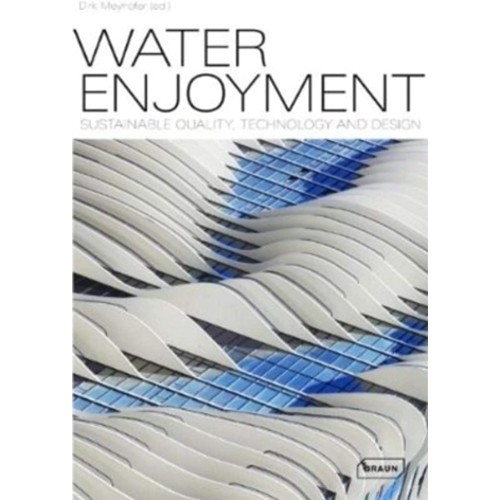 Water Enjoyment Sustainable Quality Technolog...