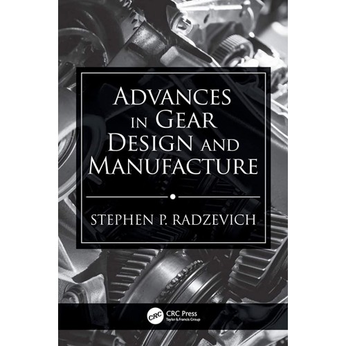 Advances In Gear Design And Manufacture (Hb 2...