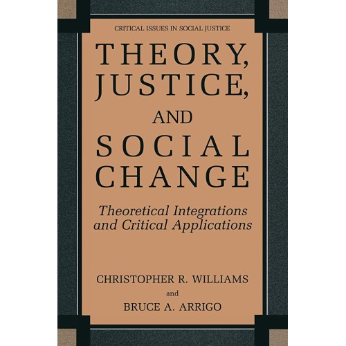 Theory, Justice, And Social Change (Pb) 