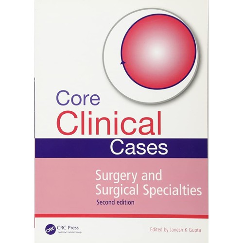 Core Clinical Cases In Surgery And Surgical S...