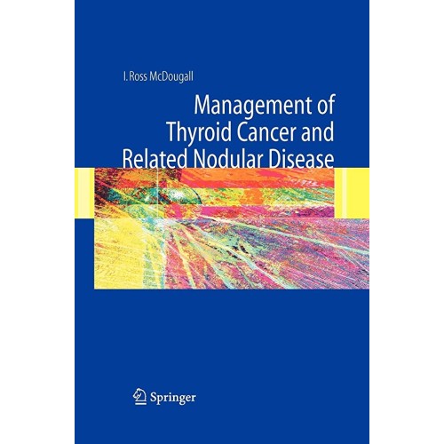 Management Of Thyroid Cancer And Related Nodu...