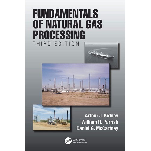 Fundamentals Of Natural Gas Processing 3Ed (H...