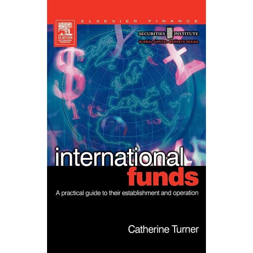 International Funds A Practical Guide (Hb 200...