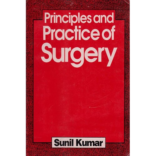 Principles And Practice Of Surgery 