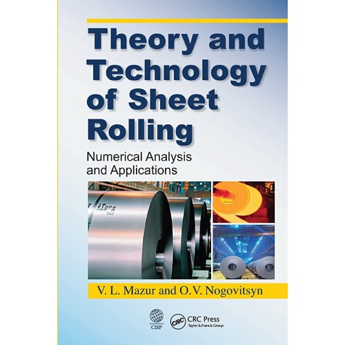 Theory And Technology Of Sheet Rolling Numeri...