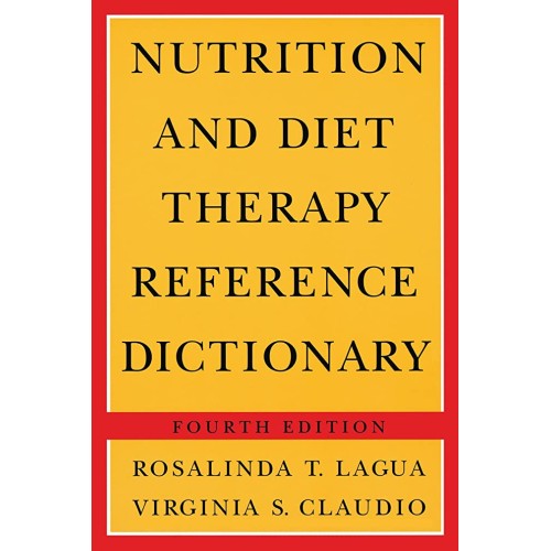 Nutrition And Diet Therapy Reference Dictiona...