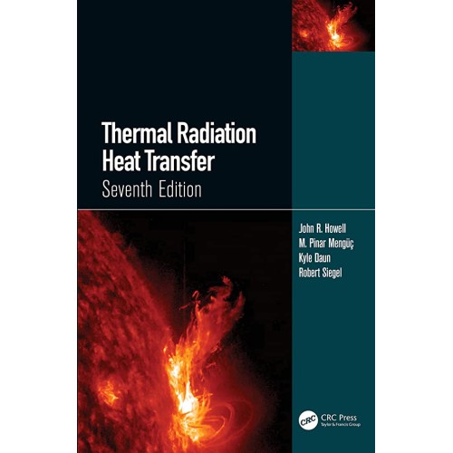 Thermal Radiation Heat Transfer 7Ed (Hb 2021)