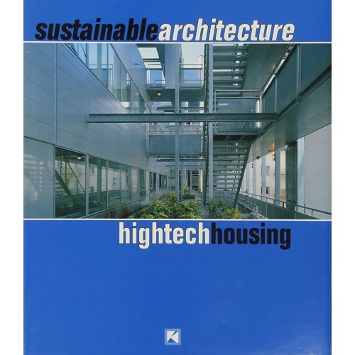 Sustainable Architecture Hightech Housing (Hb...