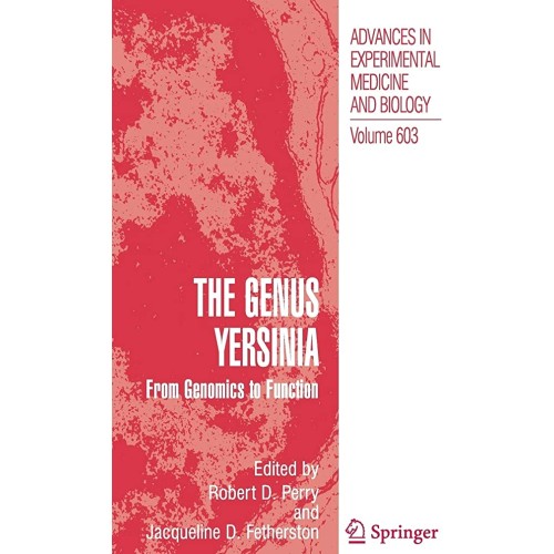 The Genus Yersinia: From Genomics To Function...