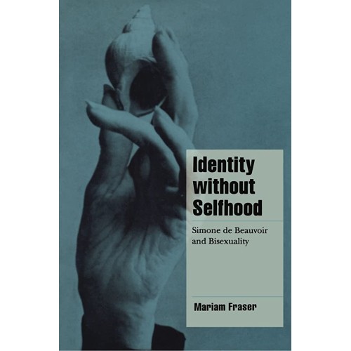 Identity Without Selfhood: Simone De Beauvoir...