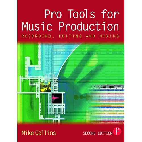 Pro Tools For Music Production Recording , Ed...