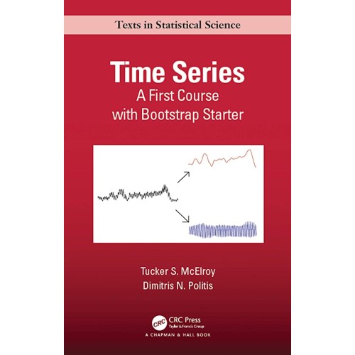 Time Series A First Course With Bootstrap Sta...