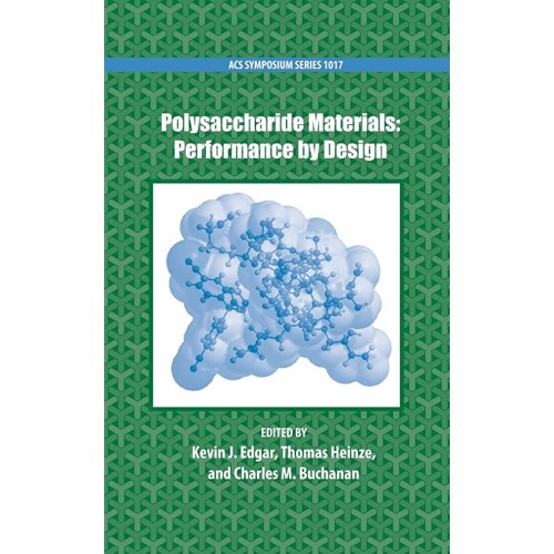 Polysaccharide Materials  Performance By Desi...