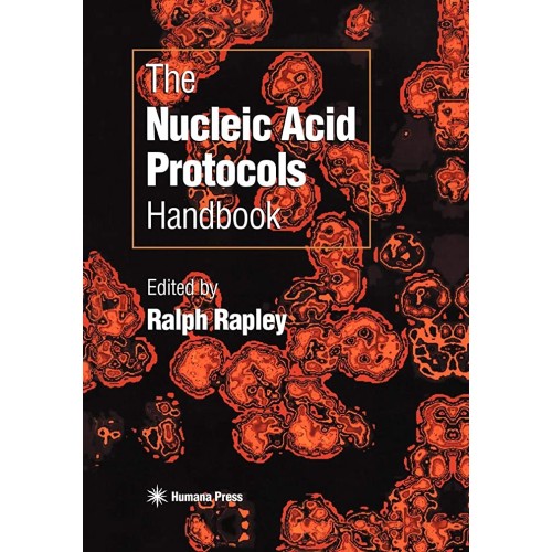 The Nucleic Acid Protocols Handbook 