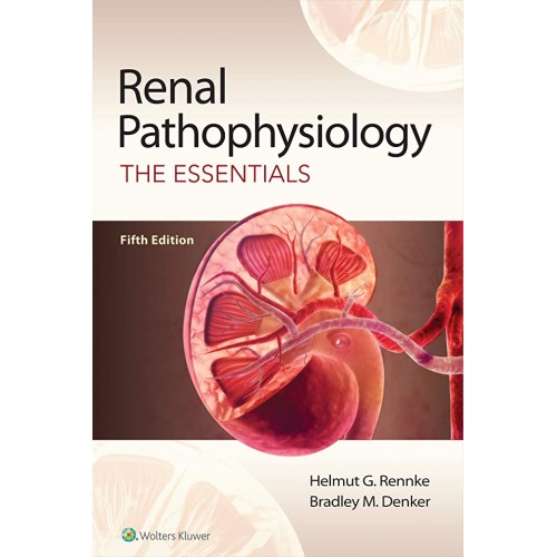 Renal Pathophysiology The Essentials 5Ed (Pb ...