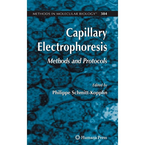 Capillary Electrophoresis:Methods & Protocols...