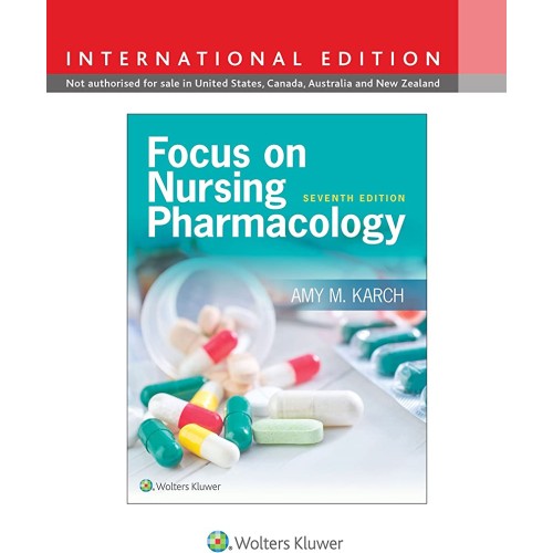 Focus On Nursing Pharmacology 7Ed Includes Wi...