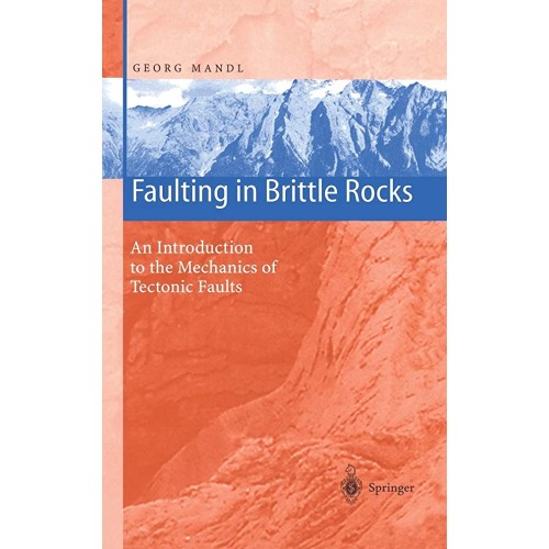 Faulting In Brittle Rocks 