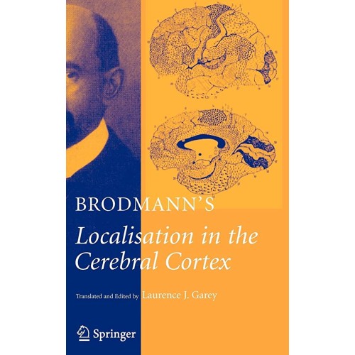 Brodmann'S: Localisation In The Cerebral Cort...