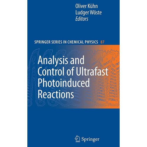 Analysis And Control Of Ultrafast Photoinduce...