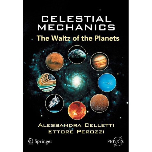 Celestial Mechanics The Waltz Of The Planets ...